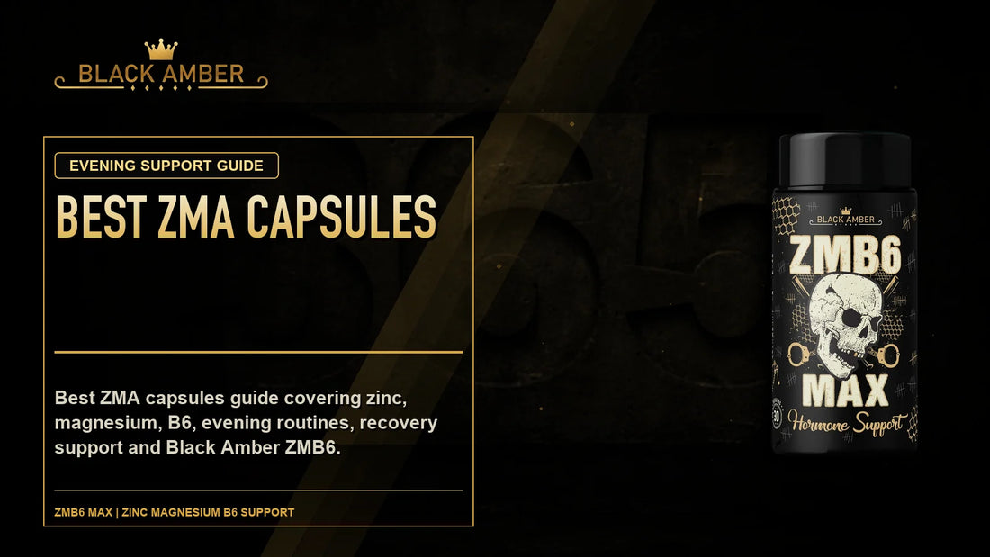 Black Amber Best ZMA Capsules featured guide image with Zmb6 Max