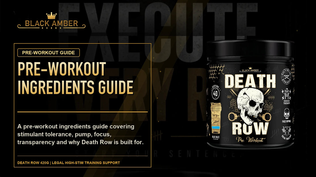 Black Amber Pre-Workout Ingredients Guide featured guide image with Death Row 420G