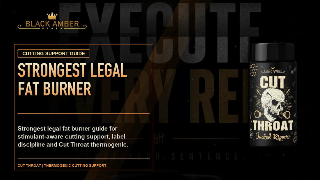 Black Amber Strongest Legal Fat Burner featured guide image with Cut Throat